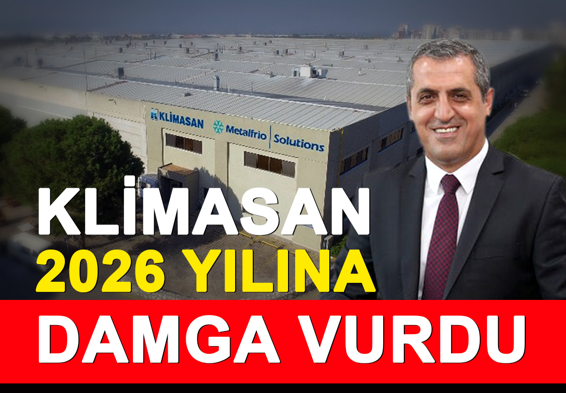 KLİMASAN 2026 YILINA DAMGA VURDU.